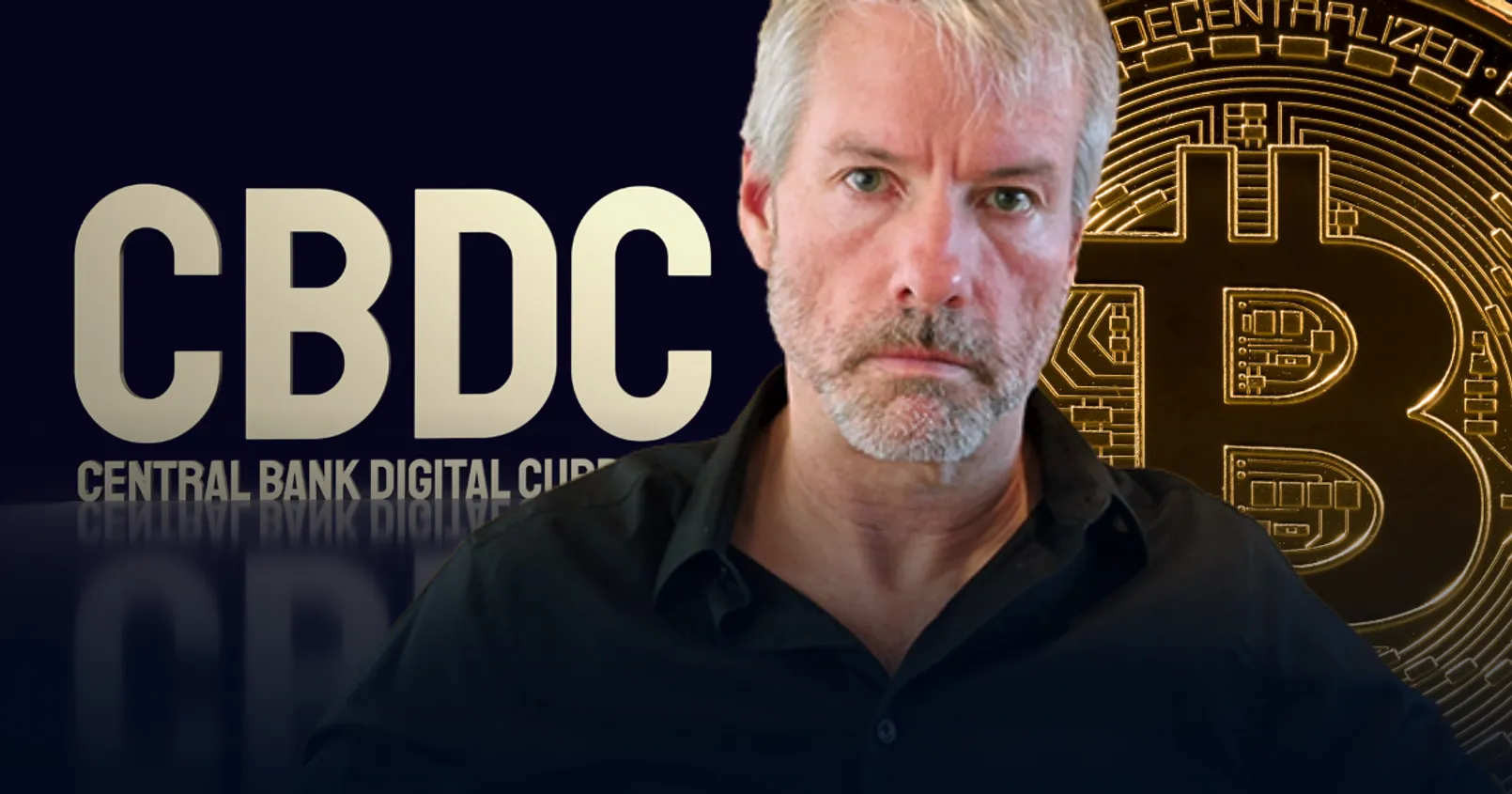 Michael Saylor เชื่อมั่นว่า ประชาชนจะต่อต้าน CBDC