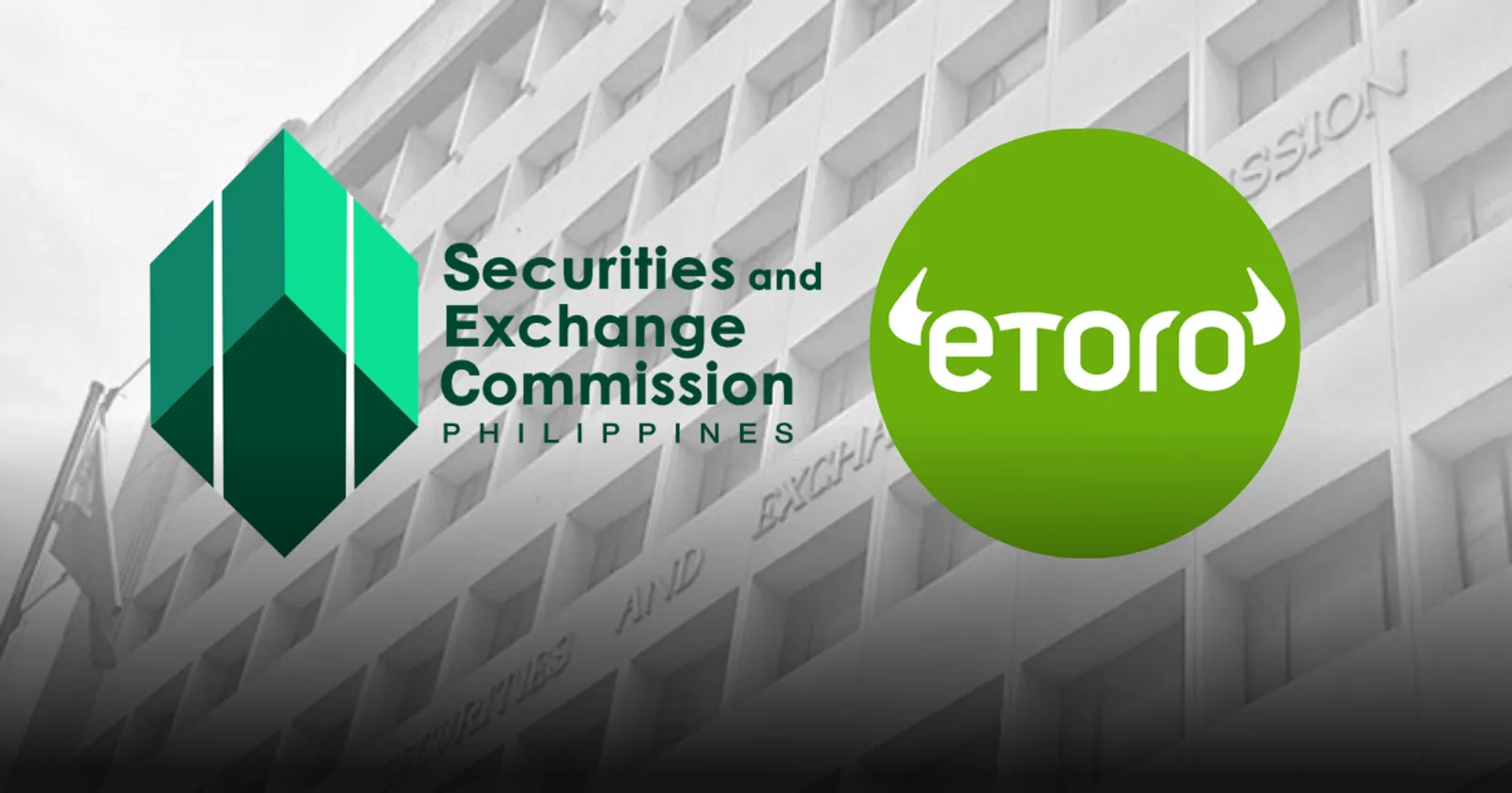 SEC ฟิลิปปินส์ ประกาศเตือน! ให้นักลงทุน ระวังการใช้งานแพลตฟอร์ม 'eToro'