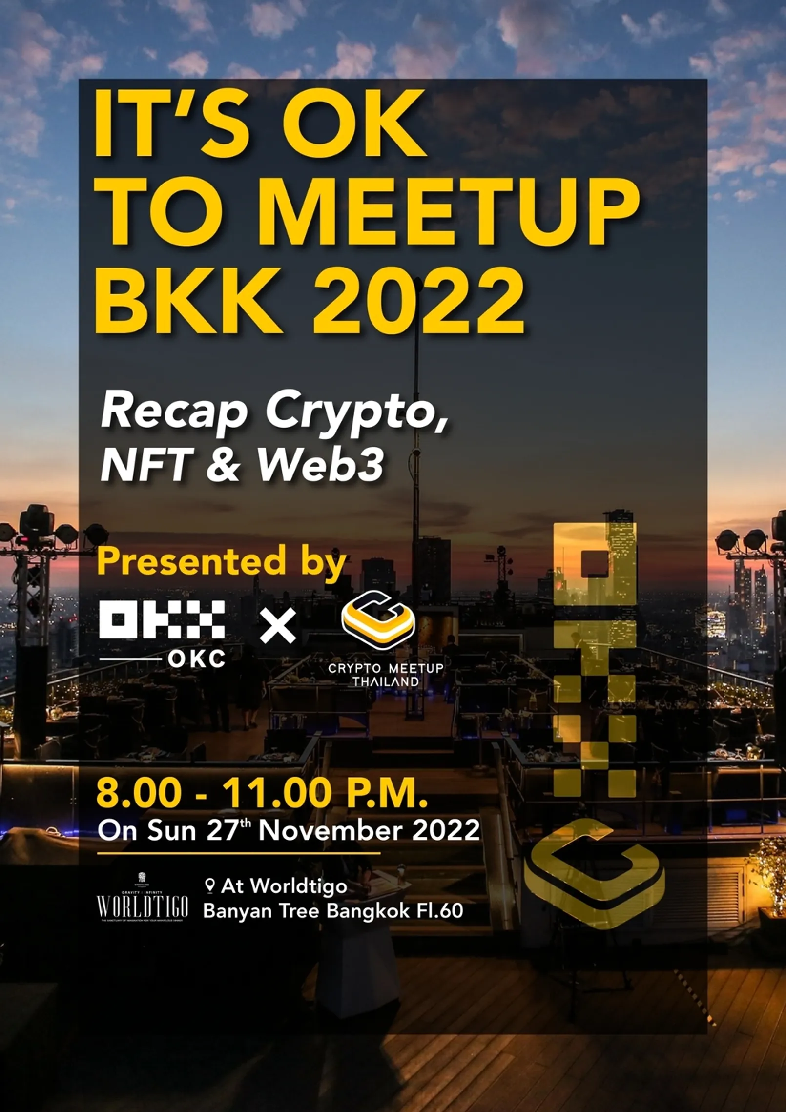 IT'S OK TO MEETUP - BKK 2022 presented by OKX Chain X Crypto Meetup Thailand