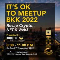 It's Ok to Meetup Bkk 2022